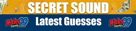 50K Secret Sound. . Kiis 1065 secret sound incorrect guesses